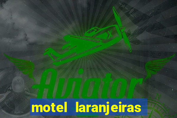 motel laranjeiras serra es